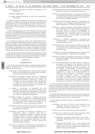 Documento descarregado pelo utilizador Adilson (10.73.103.139) em 27-02-2012 11:03:55.
                                                                                   © Todos os direitos reservados. A cópia ou distribuição não autorizada é proibida.



                  II SÉRIE — NO 50 «B. O.» DA REPÚBLICA DE CABO VERDE — 28 DE DEZEMBRO DE 2011                                                                           895
                        c) Disposições constantes do Caderno de Encargos nº 03/                            h) Adoptar as regras que garantam a protecção dos consumidores
                              ANAC/2010;                                                                         especiﬁca do sector das comunicações electrónicas;

                        d) Presente Deliberação; e                                                         i) Observar as condições técnicas e operacionais necessárias à
                                                                                                                  não produção de interferências prejudiciais e à limitação
                        e) Demais legislação aplicável ao sector das comunicações                                 da exposição da população aos campos electromagnéticos
                             electrónicas.                                                                        de acordo com a legislação aplicável;
                     3. Todas as obrigações acordadas no processo de negociação para
                                                                                                           j) Adoptar medidas destinadas a garantir a conformidade com
                  atribuição de um direito de utilização de frequência para sistemas de
                                                                                                                  as normas e ou especiﬁcações constantes do artigo 27º do
                  comunicações móveis terrestre públicas de terceira geração (3G), e
                                                                                                                  Decreto-Legislativo nº 7/2005, de 28 de Novembro;
                  devidamente subscritas pela T+ Telecomunicações, constituem, para
                  todos os efeitos, parte integrante do presente Direito de utilização de                  k) Instalar, a expensas próprias, e disponibilizar sistemas de
                  frequências.                                                                                    intercepção legal às autoridades nacionais competentes,
                     4. Pela emissão do presente título, a T+ Telecomunicações deve pagar                         bem como fornecer os meios de desencriptação ou
                  o montante de 5.000.000$00 (cinco milhões de Escudos cabo-verdiano),                            decifração sempre que ofereçam essas facilidades, em
                  nos termos estipulados no Despacho nº 56/2010, publicado na II Série                            conformidade com a legislação aplicável à protecção
                  do Boletim Oﬁcial nº 29, de 21 de Julho de 2010, correspondente à                               de dados pessoais e da privacidade no domínio das
                  atribuição do direito de utilização de frequências a que se refere o ponto                      comunicações electrónicas;
                  1. do presente documento.
                                                                                                           l) Observar as restrições respeitantes à transmissão de
                     5. A T+ Telecomunicações deve levar a cabo o Plano de Desenvolvi-                           conteúdos ilegais, e a transmissão de conteúdos lesivos
                  mento da Sociedade de Informação proposto no âmbito do processo de                             em conformidade com a lei;
                  negociação referido no ponto 3. do presente documento, cujo valor global
                  de investimento proposto pela T+ Telecomunicações é de € 6.003.485,00                    m) Contribuir para o ﬁnanciamento do serviço universal, nos
                  (seis milhões, três mil quatrocentos e oitenta e cinco Euros) equivalente                     termos que vierem a ser deﬁnidos, em conformidade com
                  a 661.974.223,00 ECV (seiscentos e sessenta e um milhões, novecentos                          os artigos 92º a 94º do Decreto-Legislativo nº 7/2005, de
                  e setenta e quatro mil, duzentos e vinte e três Escudos cabo-verdianos).                      28 de Novembro;

                     6. Em caso de incumprimento de qualquer das obrigações previstas                      n) Pagamento das taxas em conformidade com o artigo 102º do
                  no Plano referido no ponto anterior, a T+ Telecomunicações ﬁca sujeita                         Decreto-Legislativo nº 7/2005, de 28 de Novembro;
                  a sanções que, em função da sua gravidade, pode determinar inclusive
                  a perda do direito de utilização de frequências atribuídos.                              o) Adoptar as medidas de protecção dos utilizadores e assinantes
                                                                                                                 constantes no artigo 37º do Decreto-Legislativo nº 7/2005,
                                               CAPÍTULO II                                                       de 28 de Novembro;

                                            Condições Gerais                                               p) A T+ Telecomunicações ﬁca ainda sujeita a cumprir as
1 444000 002089




                                                                                                                obrigações de transparência dos operadores de redes
                     7. A T+ Telecomunicações ﬁca sujeita ao cumprimento das seguintes                          de comunicações públicas que oferecem serviços de
                  condições, decorrentes do nº 1 do artigo 25º do Decreto-Legislativo nº                        comunicações electrónicas acessíveis ao público a ﬁm
                  7/2005, de 28 de Novembro:                                                                    de garantir a conectividade de extremo-a-extremo,
                        a) Assegurar a interoperabilidade dos serviços de comunicações                          em conformidade com os objectivos e os princípios
                               móveis terrestre públicas de terceira geração com outros                         estabelecidos no artigo 5.º do Decreto-Legislativo nº
                               serviços de comunicações electrónicas;                                           7/2005, de 28 de Novembro, a divulgação de todas
                                                                                                                as condições que limitam o acesso e ou a utilização
                        b) Negociar a interligação e obter o acesso ou a interligação                           de serviços e aplicações quando essas condições são
                              de outras empresas que oferecem redes e serviços de                               autorizadas nos termos da lei e, quando necessário e
                              comunicações electrónicas acessíveis ao público, nas                              proporcional, o acesso por parte da ARN à informação
                              condições e nos termos previstos no Decreto-Legislativo                           necessária para comprovar a exactidão dessa divulgação.
                              n.º 7/2005, de 28 de Novembro, sem prejuízo das
                              competências da ANAC previstas na lei, nomeadamente                      8. Todas as infra-estruturas de suporte (mastros, alimentação
                              no âmbito das análises de mercados;                                   eléctrica, climatização ou similares) e de radiocomunicações (sistemas
                                                                                                    radiantes ou emissores/receptores) instaladas no âmbito da emissão do
                        c)   Garantir a manutenção da integridade da rede,                          presente direito de utilização de frequências devem possuir as condi-
                               nomeadamente mediante a adopção de condições que                     ções mínimas exigidas para a permitir a partilha de infra-estruturas
                               impeçam a interferência electromagnética entre redes e               com terceiros.
                               ou serviços de comunicações electrónicas, nos termos da
                               lei e respectivas medidas regulamentares;                               9. Qualquer alteração realizada nas infra-estruturas de suporte e de
                                                                                                    radiocomunicações já existentes, devem ser feitas de forma a contemplar
                        d) Adoptar medidas que garantam a utilização do serviço                     as condições mínimas a que se refere o ponto anterior.
                             durante grandes catástrofes e a sua disponibilidade em
                             situações de emergências ou força maior, para garantir                   10. Para efeitos do disposto no ponto 7. do presente documento, a
                             as comunicações entre serviços de emergência e as                      T+ obriga-se a:
                             autoridades, bem como as emissões para o público;
                                                                                                           a) Notiﬁcar, no prazo de 30 dias a contar da data da sua
                        e) Garantir a segurança da rede contra o acesso não autorizado                           veriﬁcação, quaisquer alterações que venham a ser
                              nos termos da Legislação aplicável no domínio das                                  introduzidas no respectivo pacto social;
                              comunicações electrónicas;
                                                                                                           b) Comunicar o efectivo início das actividades comerciais;
                        f) Cumprir os requisitos de protecção do ambiente ou de
                              ordenamento urbano e territorial, assim como os                              c) Fornecer, até ao 20º dia consecutivo do mês seguinte ao ﬁnal
                              requisitos e condições associados à concessão de acesso                             de cada ano civil, as seguintes informações:
                              a terrenos públicos ou privados e condições associadas
                              à partilha de locais e recursos, incluindo, sempre que                            i) Informação actualizada relativamente aos serviços e
                              apropriado, todas as garantias ﬁnanceiras e técnicas                                 facilidades implementadas, bem como sobre os preços
                              necessárias para assegurar a correcta execução dos                                   praticados;
                              trabalhos de infra-estrutura;
                                                                                                                ii) População total coberta, face ao total nacional, com
                        g) Garantir a protecção dos dados pessoais e da privacidade no                              referência ao Censo que, à data a que a informação se
                              domínio especíﬁco das comunicações electrónicas, em                                   reporta, tenha sido mais recentemente publicado pelo
                              conformidade com legislação aplicável;                                                Instituto Nacional de Estatística;


                                      https://kiosk.incv.cv                                                     D4870DFD-16C8-4A6C-B466-D3C2BA10A2C6
 