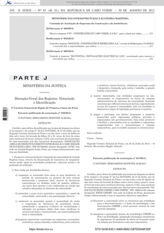 Documento descarregado pelo utilizador Adilson Varela (10.73.102.72) em 30-08-2013 16:17:32.
© Todos os direitos reservados. A cópia ou distribuição não autorizada é proibida.

268

II SÉRIE — NO 45 «B. O.» DA REPÚBLICA DE CABO VERDE — 30 DE AGOSTO DE 2013
MINISTÉRIO DAS INFRAESTRUTURAS E ECONOMIA MARÍTIMA:
Comissão de Avaliação de Empresas da Construção e da Imobiliária:
Deliberação n° 050/2013:
Elevar a empresa “CVC - CONSTRUÇÕES DE CABO VERDE, S.A.R.L.”. para a classe que indica. ..............271
Deliberação n° 055/2013:
Concede a empresa “MAGNUM - CONSTRUÇÕES E IMOBILIÁRIA, S.A.”, revisão da Deliberação n° 0126/2012
e conceder-lhe a especialidades, que indica. ..................................................................................... 271
Deliberação n° 060/2013:
Concede à empresa “MATINSTAL, INSTALAÇÕES ELÉCTRICAS, LDA”, autorização para exercer a
actividade que indica. ........................................................................................................................ 271

PA RT E J
MINISTÉRIO DA JUSTIÇA
––––––

1 737000 005433

Direcção-Geral dos Registos, Notariado
e Identiﬁcação
2º Cartório Notarial da Rigião de Primeira Classe da Praia
Extracto publicação de associação nº 356/2013:
O NOTÁRIO: BERNARDINO HOPFFER ALMADA
EXTRACTO
Certiﬁco, para efeitos de publicação nos termos do disposto na alínea
b) do número 1 do artigo 9.° da Lei 25/VI/2003, de 21 de Julho, que no
Segundo Cartório Notarial da Praia e no dia vinte e nove de Julho de
dois mil e treze, foi lavrada de folhas 22 a 23, verso, do livro de notas
para escrituras diversas, número 113/A, uma escritura de constituição
de uma associação sem ﬁns lucrativos denominada “ASSOCIAÇÃO
AMIGA DO DESENVOLVIMENTO INTEGRADA DA COMUNIDADE
DE EUGÊNIO LIMA”, NIF 567394603, adiante designada “ACEL” com
sede em Achada Eugênio Lima, Praia, por tempo indeterminado e que
tem por ﬁnalidade:
1. Promover o desenvolvimento integrado da comunidade da Achada
Eugênio Lima, através da dinamização de iniciativas de empoderamento social, apoio às actividades produtivas, culturais sociais e de
protecção do ambiente.
2. Tem ainda por ﬁnalidades básicas:
a) congregar os associados bem como os seus familiares, no
sentido de interessá-los na procura do bem comum
promovendo o progresso local, através de iniciativas
comunitárias ou medidas junto do poderes públicos,
aos quais deve prestar a sua colaboração no estudo das
soluções adequadas ao interesse da comunidade;
b) estimular o senso cívico, patriótico, comunitário e moral da
comunidade, motivando a sua participação efectiva;
c) esclarecer os associados quanto à necessidade da união
e cooperação às iniciativas de assistência social,
estimulando o progresso evolutivo de escolarização e
educação em qualquer idade, bem como coordenar os
recursos pessoais e institucionais, aos empreendimentos
úteis à comunidade;
d) propiciar, patrocinar e participar em congressos, convenções,
seminários, mesas redondas, conferências, actos culturais

https://kiosk.incv.cv

e artísticos, cursos técnicos, utilitários, recreação social
e desportiva, formando, pela união e trabalho, a grande
família comunitária;
e) manter intercâmbio com entidades congéneres ou não,
interessadas ou responsáveis na busca de soluções
administrativas de interesse da comunidade, ﬁrmando
convénios que reﬂictam interesses mútuos, especialmente
no que diz respeito à comunidade, uma vez atendidos os
dispositivos legais da legislação pertinente à matéria;
f) propor e participar nos planos, programas e projectos
promovidos pelos organismos públicos, privados e
organizações não governamentais, bem como promover
e facilitar o intercâmbio com as entidades e organismos
comprometidos com o associativismo e relações
comunitárias, quer no âmbito nacional ou internacional.
Está conforme.
Conta: – Isenta.
Segundo Cartório Notarial da Praia, em 30 de Julho de 2013. – O
Notário, Bernardino Hopffer Almada

––––––
Extracto publicação de associação nº 357/2013:
O NOTÁRIO: BERNARDINO HOPFFER ALMADA
EXTRACTO
Certiﬁco, para efeitos de publicação nos termos do disposto na alínea
b) do número 1 do artigo 9.° da Lei 25/VI/2003, de 21 de Julho, que no
Segundo Cartório Notarial da Praia e no dia vinte e três de Agosto de
dois mil e treze, foi lavrada de folhas vinte e três a vinte e quatro, verso,
do livro de notas para escrituras diversas, número 114/A, uma escritura
de constituição de uma associação sem ﬁns lucrativos denominada “ASSOCIAÇÃO REDE GERME CABO VERDE”, NIF- 566914166, adiante
designada “REDE GERME” com sede na Cidade da Praia, durará por
tempo indeterminado e terá os seguintes objectivos especíﬁcos:
a) Favorecer a concertação entre as estruturas que trabalham
para o desenvolvimento e a fusão da metodologia e dos
instrumentos GERME a nível nacional, através de uma
parceria alargada;
b) Assegurar a perenidade técnica da metodologia GERME no
País e na Sub-Região, adoptando estratégias consensuais
de seguimento da qualidade da oferta de formação tanto
em relação aos formadores como aos empresários;

D7513438-E9C1-4969-8892-CB7D5548F0DF

 