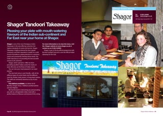 Shagor Tandoori Takeaway


                                                                                                                                           Tel:     01282 424992
                                                                                                                                           Web:     www.shagor.co.uk

                                                                                                                                           182 Colne Road, Burnley BB10 1DY




Shagor Tandoori Takeaway
Pleasing your plate with mouth-watering
ﬂavours of the Indian sub-continent and
Far East near your home at Shagor.
Shagor is one of the most Prestigious Indian               For more information or to view the menu, visit
Takeaways in the area oﬀering customers the                the Shagor website at www.shagor.co.uk or
highest standards of cuisine and service. Shagor           contact us on 01282 424992
Takeaway is highly acclaimed by their regular                 Shagor is part of the by oﬃcial programme with
customers, and their reputation is bu0ilt on a solid       Burnley Football Club and is now the oﬃcial Indian
record of excellence, paying attention to customers        takeaway for the club.
needs and consistently meeting those needs. The
Chefs main focus is on providing the best possible
service to all customers.
   Shagor, which opened in 1988, has been
providing excellent Indian cuisine for nearly 22
years. We only use the finest of Indian spices.
   You can view your meal prepared in our open
kitchen.
   The new look menu is user friendly , with all the
diﬀerent types of curries listed, and the diﬀerent
costs for chicken, lamb, prawn, or king prawn option.
The staﬀs are constantly attentive to any of your
needs.
   Free delivery available, we deliver all of
Burnley, Cliviger, Fence , Padiham and Barrowford
and also Higham.
   We look forward to welcoming you and providing
you with an unforgettable Indian meal with a
perfect balance of flavours and textures fit for a king.




Page 88 | By Oﬃcial Appointment Members Directory 2010                                                                                               Shagor Tandoori Takeaway | 89
 