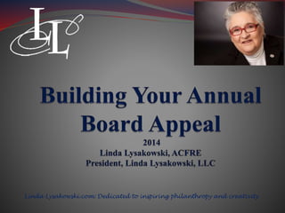 Linda Lysakowski.com: Dedicated to inspiring philanthropy and creativity
 