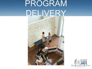 PROGRAM
DELIVERY
 