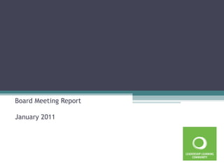 Board Meeting Report January 2011 