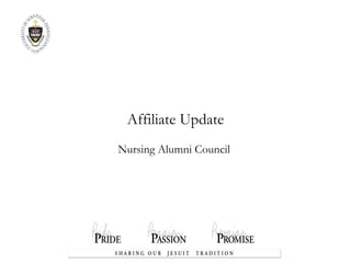 Affiliate Update Nursing Alumni Council  