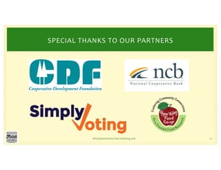 NFCA Board Director Peer Gathering 2018 22
SPECIAL THANKS TO OUR PARTNERS
 