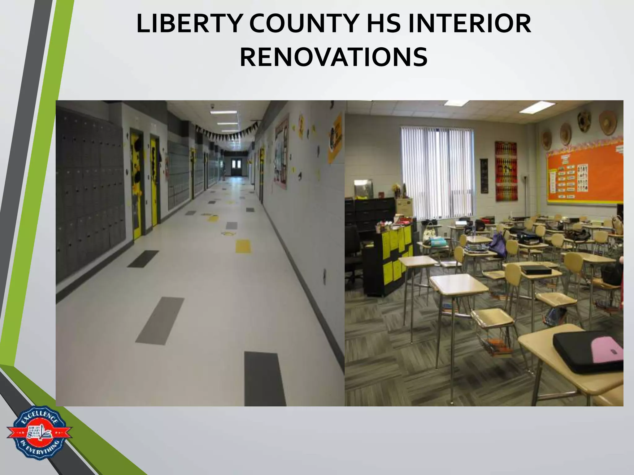 LIBERTY COUNTY HS INTERIOR
RENOVATIONS
 