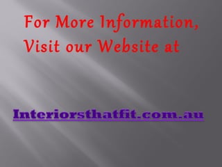 For More Information,
Visit our Website at
 