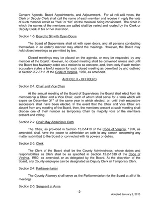 Adopted January 2, 2013
-2-
Consent Agenda, Board Appointments, and Adjournment. For all roll call votes, the
Clerk or Dep...