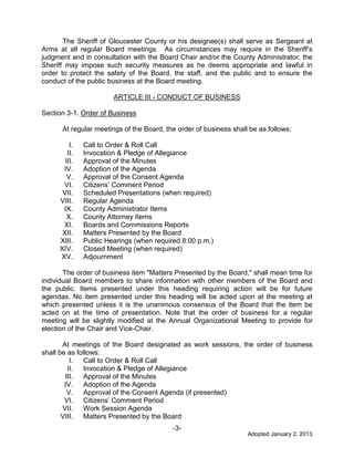 Adopted January 2, 2013
-3-
The Sheriff of Gloucester County or his designee(s) shall serve as Sergeant at
Arms at all reg...