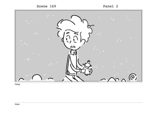 Scene 169 Panel 2
Dialog
Notes
 