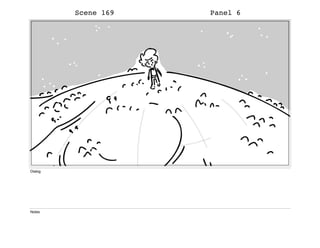 Scene 169 Panel 6
Dialog
Notes
 