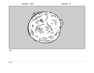 Scene 169 Panel 9
Dialog
Notes
 