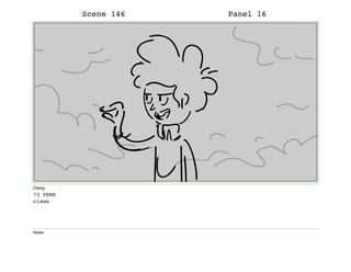 Scene 146 Panel 16
Dialog
73 PENN
claws
Notes
 