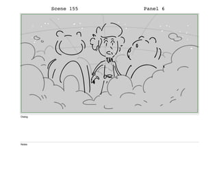 Scene 155 Panel 6
Dialog
Notes
 