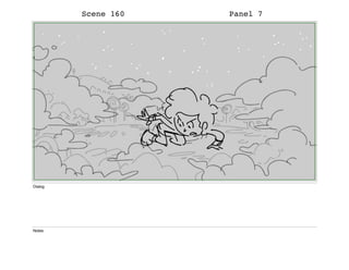 Scene 160 Panel 7
Dialog
Notes
 