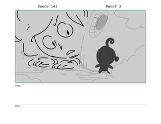 Scene 161 Panel 3
Dialog
Notes
 