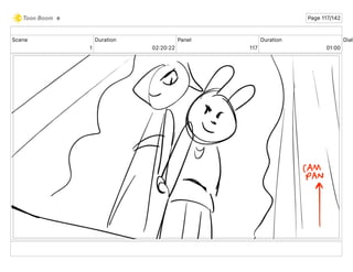 Scene
1
Duration
02 20 22
Panel
117
Duration
01 00
Dialo
e Page 117/142
 