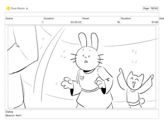 Scene
1
Duration
02 20 22
Panel
19
Duration
01 00
Dialo
Dialog
Beacon: Noir!
e Page 19/142
 