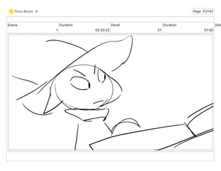 Scene
1
Duration
02 20 22
Panel
51
Duration
01 00
Dialo
e Page 51/142
 