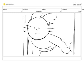 Scene
1
Duration
02 20 22
Panel
62
Duration
01 00
Dialo
e Page 62/142
 