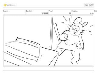 Scene
1
Duration
02 20 22
Panel
65
Duration
01 00
Dialo
e Page 65/142
 