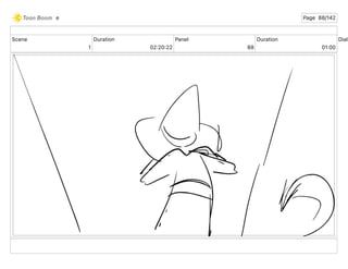 Scene
1
Duration
02 20 22
Panel
88
Duration
01 00
Dialo
e Page 88/142
 