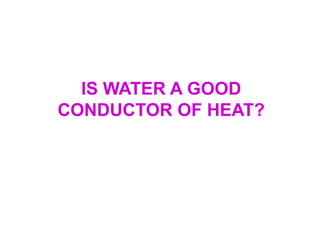boardworks heat transfer conduction convection radiation | PPTX