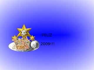 FELIZ 2009!!! 