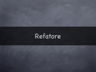 Refatore
 