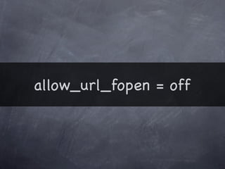allow_url_fopen = off
 