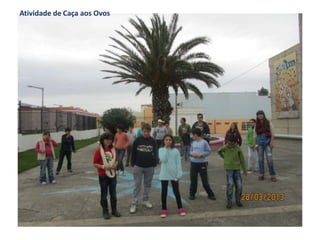 Atividade de Caça aos Ovos
 