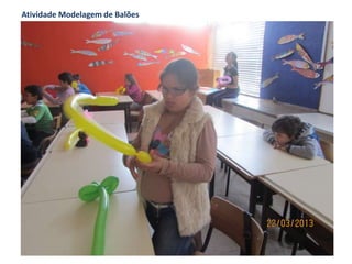 Atividade Modelagem de Balões
 