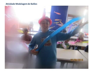 Atividade Modelagem de Balões
 