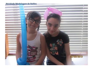 Atividade Modelagem de Balões
 