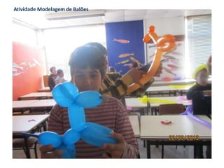 Atividade Modelagem de Balões
 