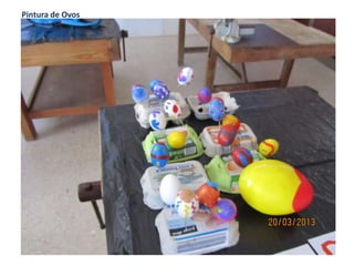 Pintura de Ovos
 