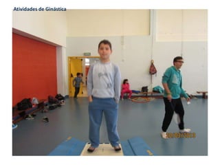 Atividades de Ginástica
 
