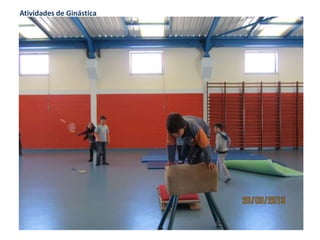 Atividades de Ginástica
 