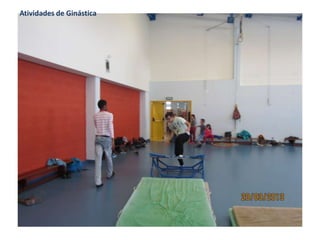 Atividades de Ginástica
 