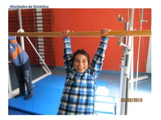 Atividades de Ginástica
 