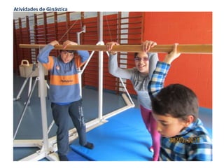 Atividades de Ginástica
 
