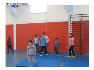 Atividades de Ginástica
 