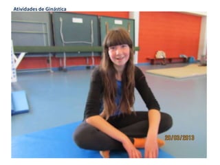 Atividades de Ginástica
 