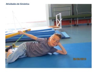 Atividades de Ginástica
 