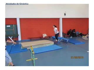 Atividades de Ginástica
 