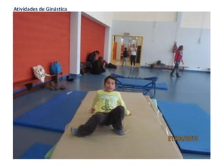 Atividades de Ginástica
 