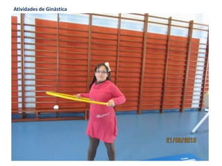 Atividades de Ginástica
 