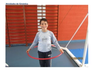 Atividades de Ginástica
 