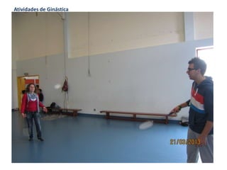 Atividades de Ginástica
 