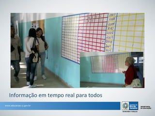 Informação em tempo real para todos
 