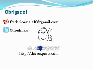Obrigado!
 